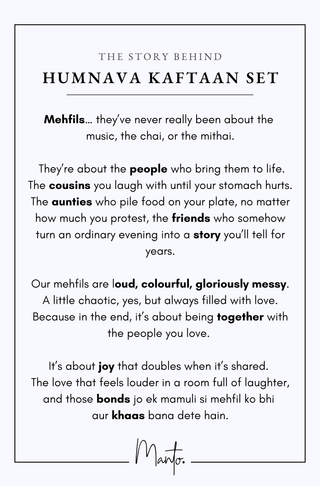 Design Philosophy of Humnava Kaftaan