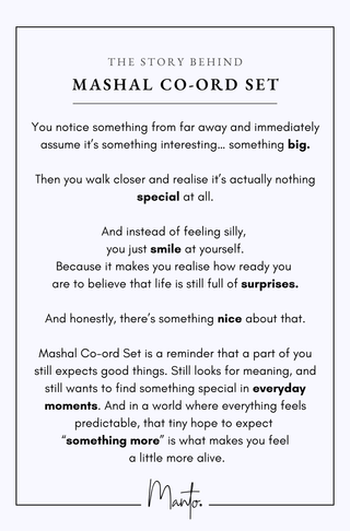 Design Philosophy of Mashal Co-Ords