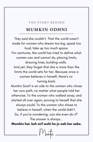 Design Philosophy of Mumkin Odhni