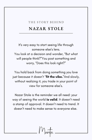 Design Philosophy of Nazar Stole

