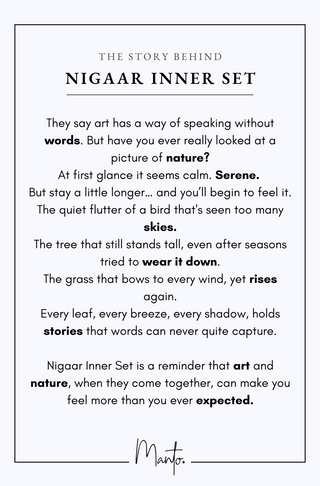 Design Philosophy of Nigaar Inner Set