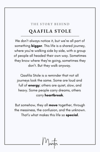 Design Philosophy for Qaafila Stole